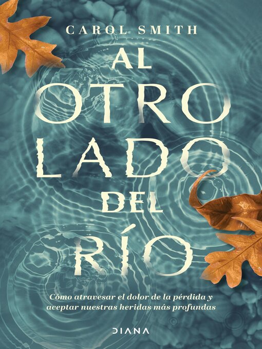 Title details for Al otro lado del río by Carol Smith - Available